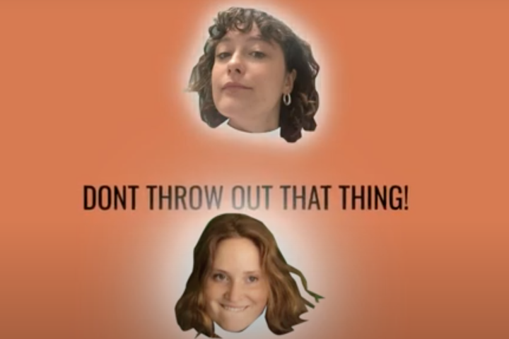 A photo of two female heads floating on an orange background with words Don't Throw Out That Thing