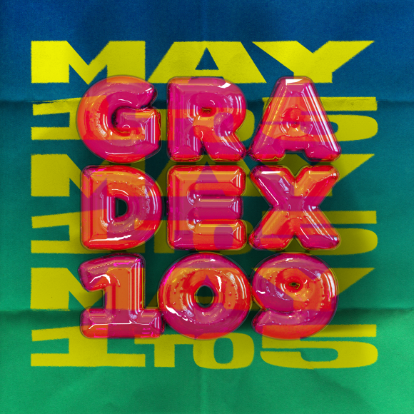 The background is dark blue that graduates to blue green with the words in yellow, May 1 to 5 repeated. In the foreground in pink thick bubble lettering, is the word on three lines: GRA/DEX/109 