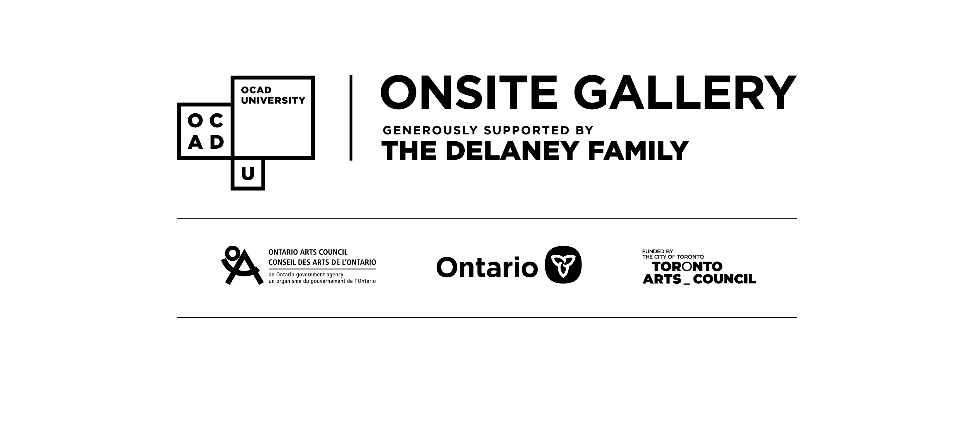 Logo Lockup: Onsite Gallery, OCAD University, Generously Supported by The Delaney Family, Ontario Arts Council, Government of Ontario, Toronto Arts Council