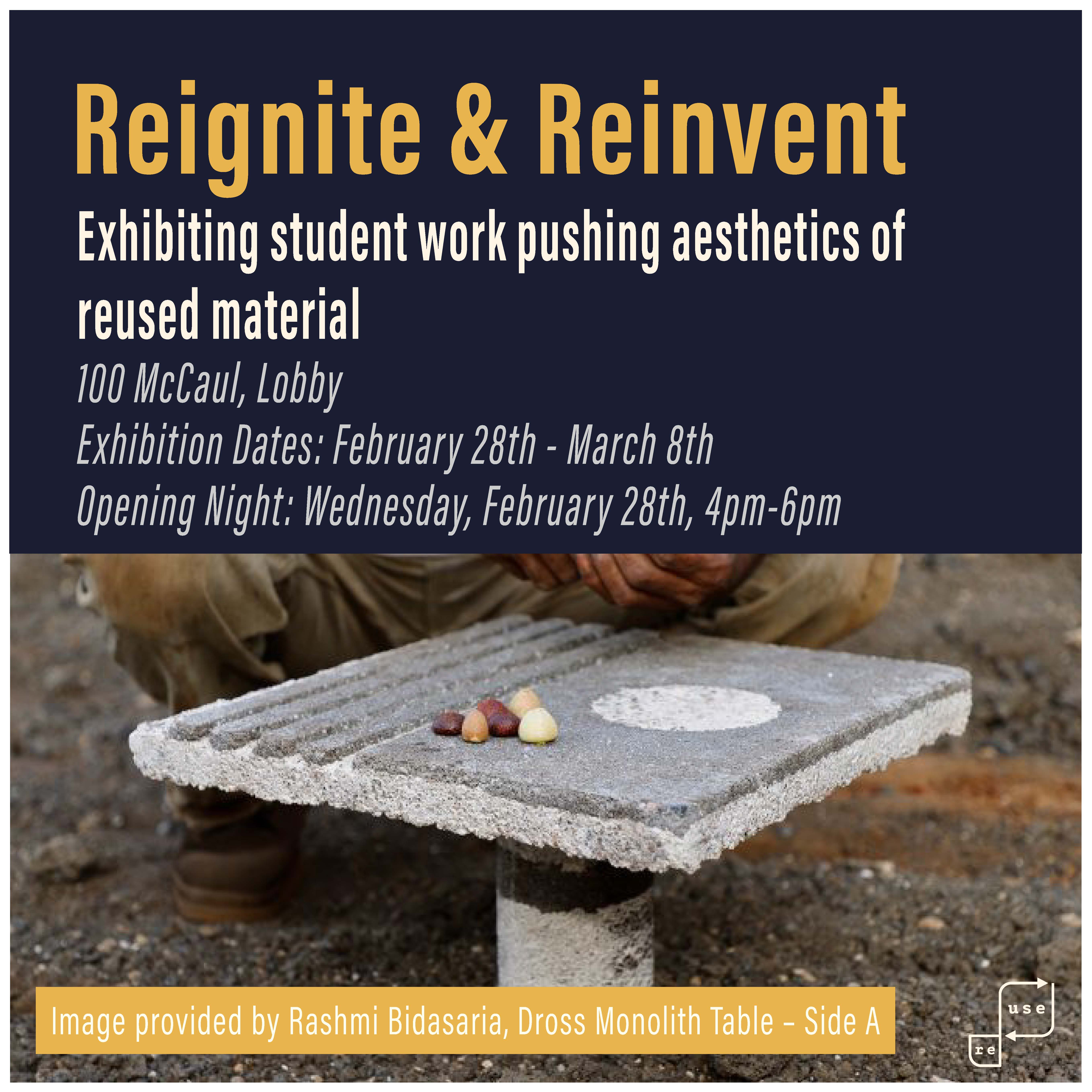 Reignite & Reinvent promotional poster featuring image by Rashmi Bidasaria of Dross Monolith Table