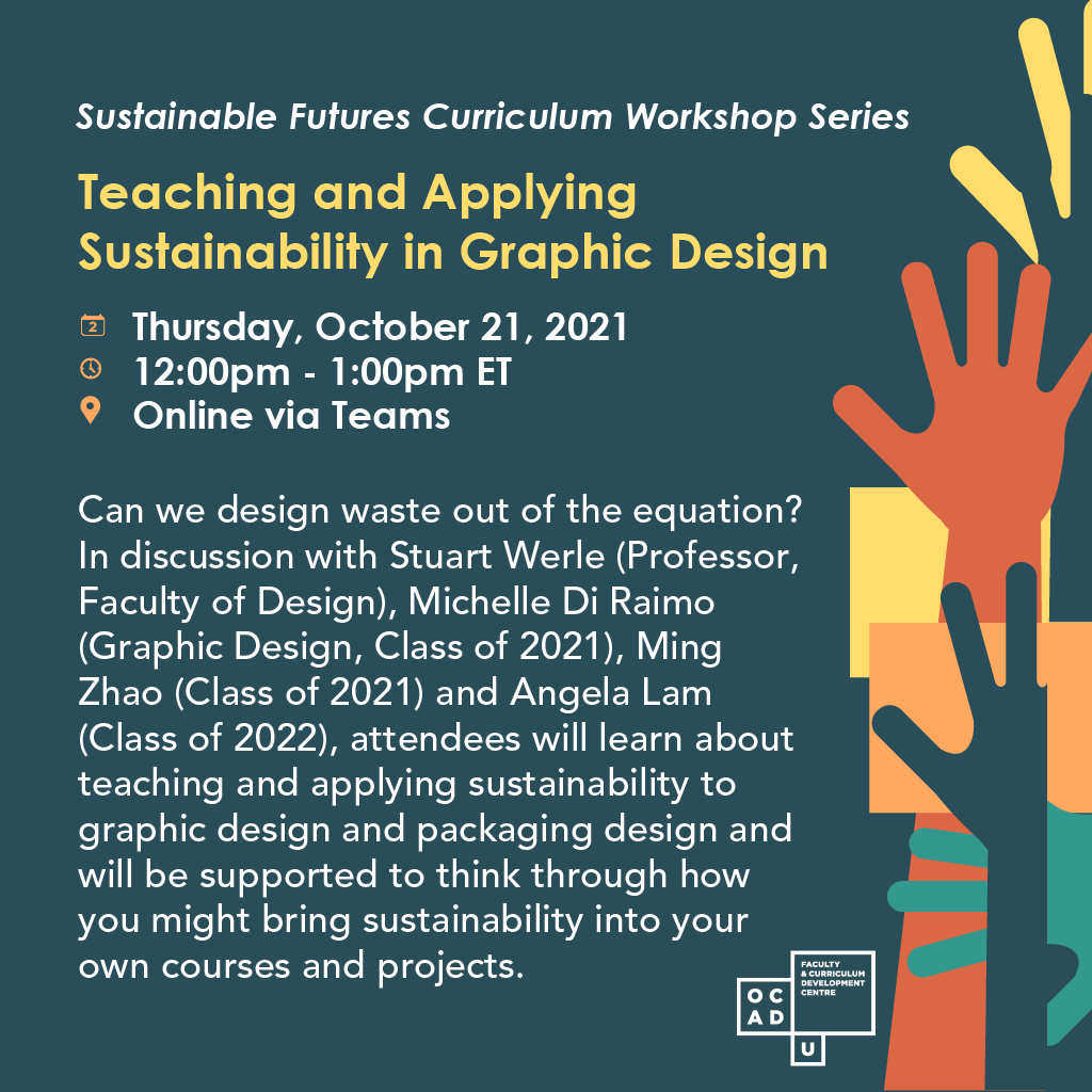 Teaching and Applying Sustainability in Graphic Design - Thursday October 21, 12pm-1pm - online