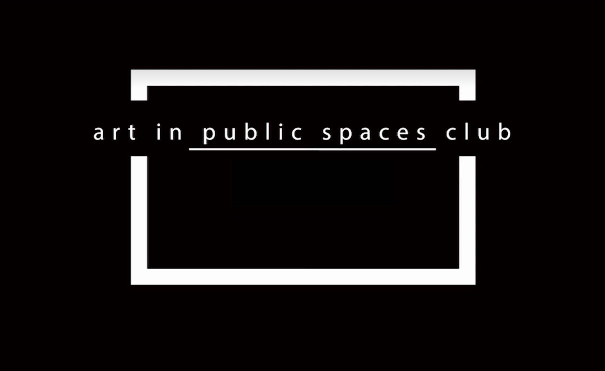 Art in Public Spaces - White text on black background