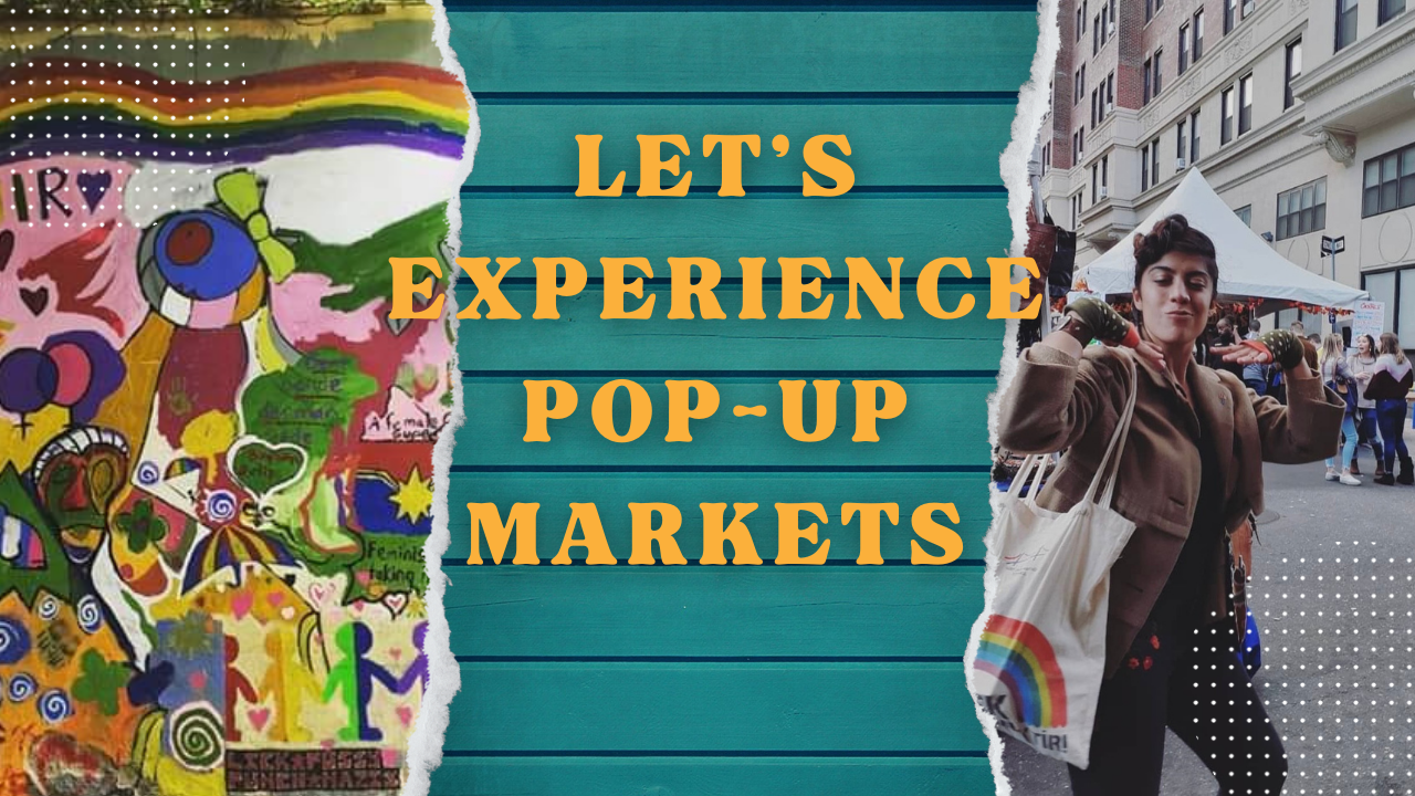 Let's Experience Pop Up Markets