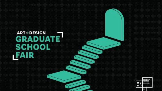 Black background with teal staircase graphics and Art & Design Grad School Fair Logo.