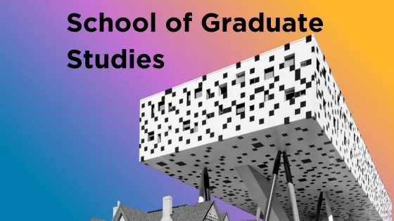 photo of the main building with text that reads school of graduate studies