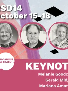 Image features text, RSD14, with three images of people, with wording ON-CAMPUS at OCAD U, Keynote Speakers, Melanie Goodchild, Gerald Midgley, Mariana Amatullo  