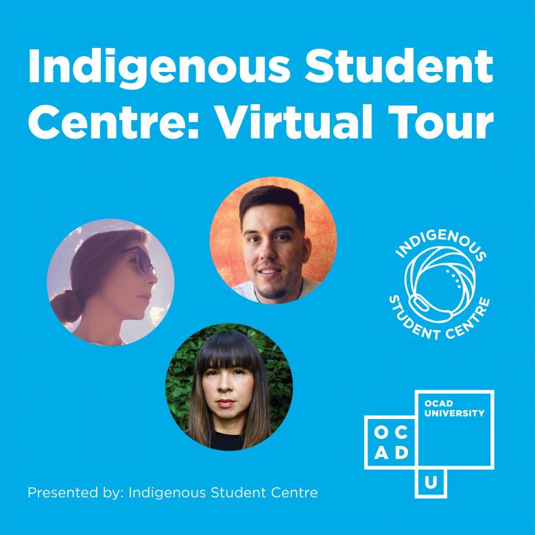 image graphic saying "International Student Immigration Info Session" with image bubbles of staff Reagan K., Melissa G., and Miles T.; and Indigenous Student Centre andOCAD U logo