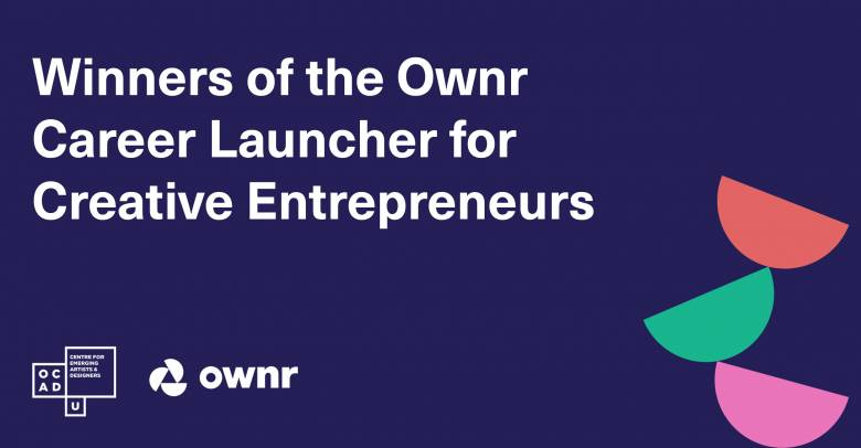 Purple text with text "Winners of OWNR Career Launcher for Creative Entrepreneurs, Semi circles in pink green and red on rigth side. OWNR and OCAD U CEAD Logos on bottom left in white. 