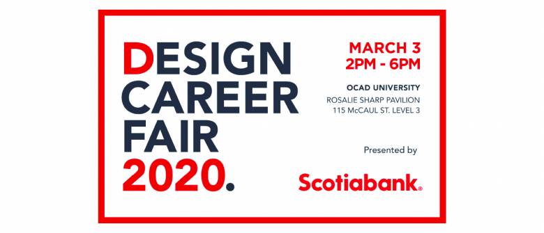 White box with red line frame. Text Design Career Fair 2020 sponsored by Scotiabank with date details