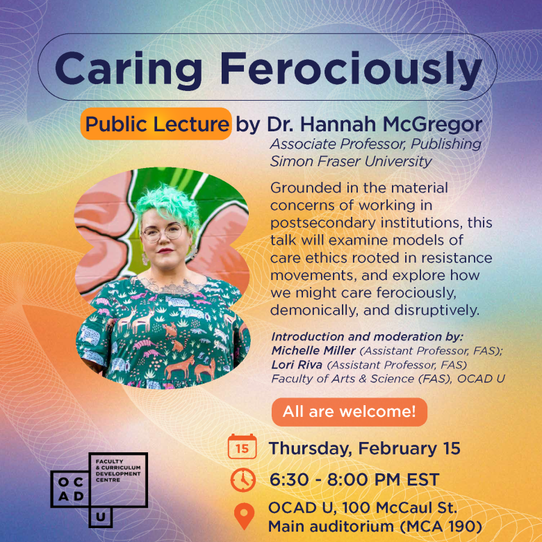 An image of Dr. Hannah McGregor on the left side of the page against an orangy-blue abstract background and details about her talk on the right side of the page.