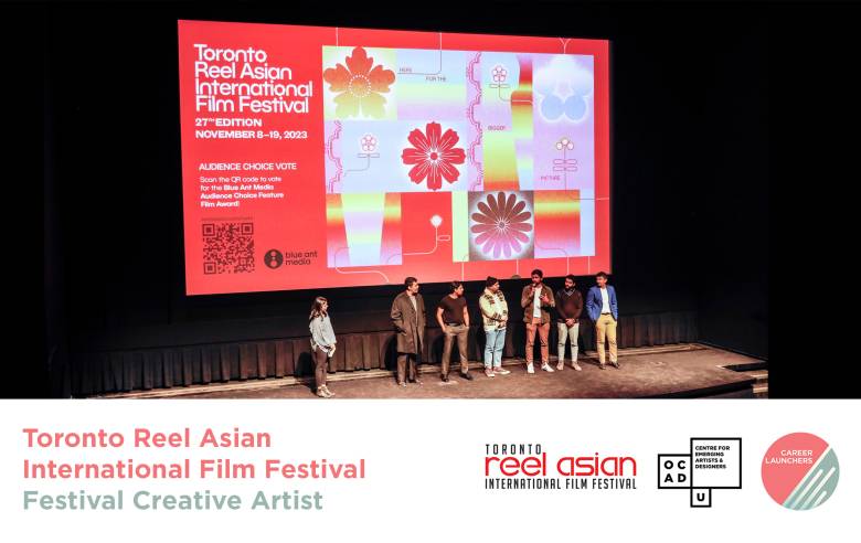 Image of 8 people standing on a stage with Toronto Reel Asian International banner in the background. White banner on the bottom with pink and green text:" Toronto Reel Asian International Film Festival Festival Creative Artist". Toronto Reel Asian International Film Festival, OCAD U CEAD and Career Launcher logo on bottom right.