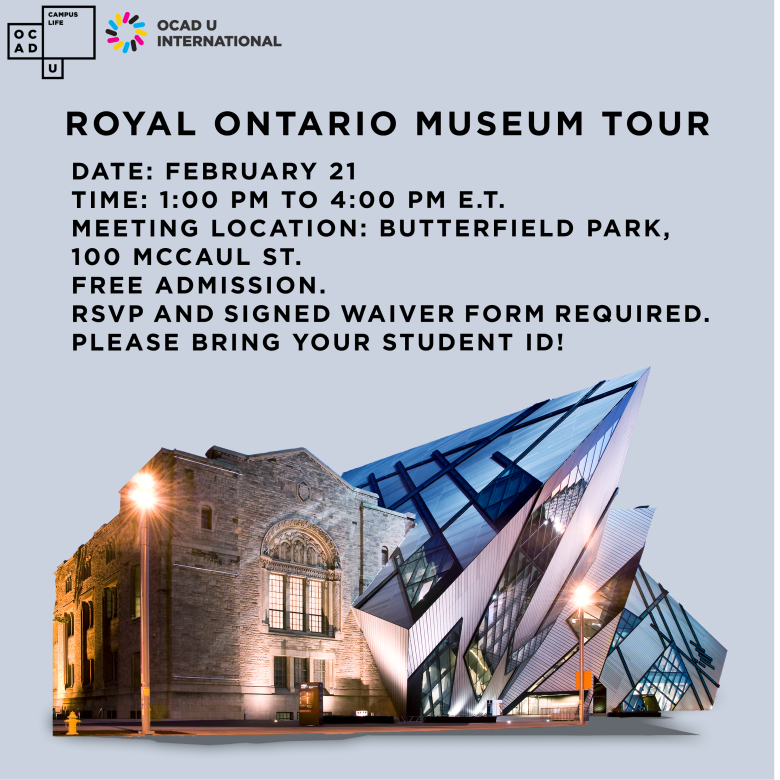 Image description: student-designed graphic shows an image of the Rayal Ontario Museum (ROM) and text as found above.