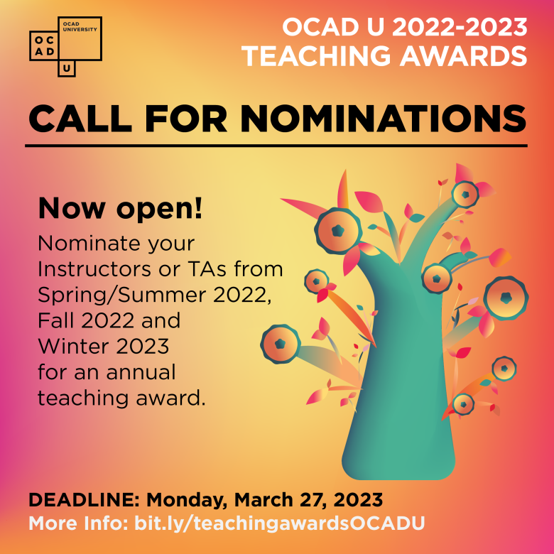 A colour image with an abstract tree and the text Call for Nominations - OCAD U 2022-2023 Teaching Awards
