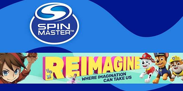 Blue wave graphic with Spin Master logo and "Reimagine in yellow text with cartoon characters