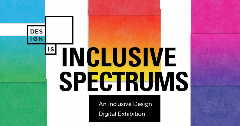 You're Invited! Inclusive Spectrums: A Digital Exhibition. 