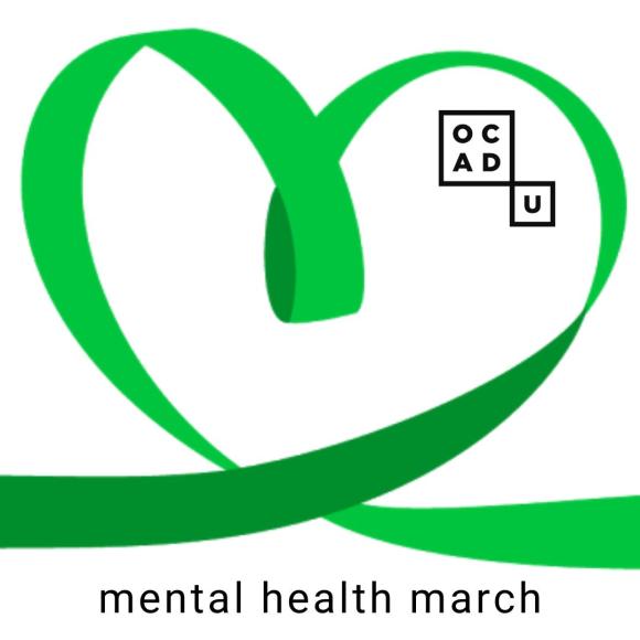 Image description: student-designed graphic features a large green ribbon in the shape of a heart. The words "mental health march" are across the bottom and a small OCAD U logo is in the upper right.