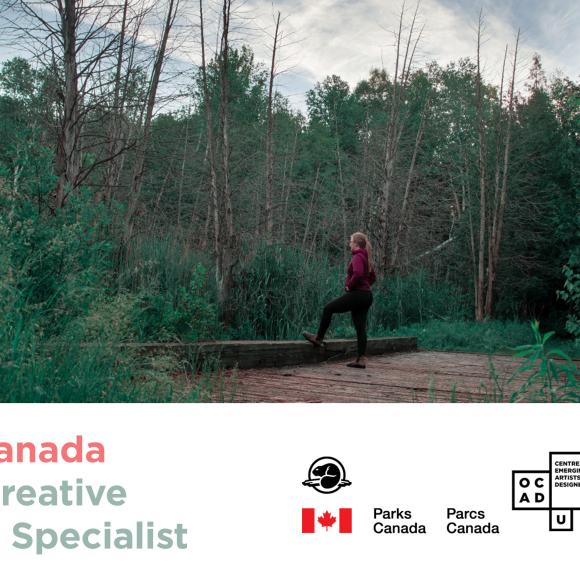 Photography of Parks Canada with a girl standing in open area in the forest. Text:"Parks Canada Visual Creative Content Specialist". Parks Canada, OCAD U CEAD and Career Launchers logo. 