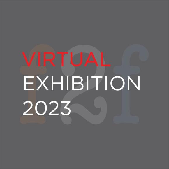 Graphic features a grey box with screened acronym f2f in the background. Other word over top say "Virtual Exhibition 2023"